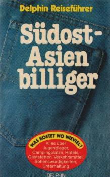 Südost-Asien billiger.