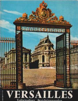 Versailles in Farben : Einführungen und Erläuterungen.