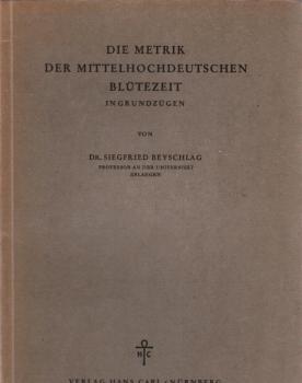 Die Metrik der mittelhochdeutschen Blütezeit in Grundzügen.
