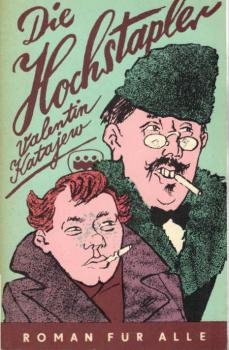 Die Hochstapler : Roman.
