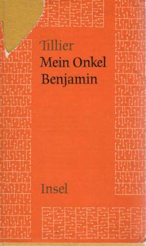 Mein Onkel Benjamin : Roman.