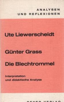 Günter Grass, Die Blechtrommel : Interpretation u. didaktische Analyse.