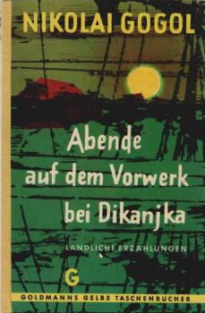 Abende auf dem Vorwerk bei Dikanjka : Ländliche Erzählungen.