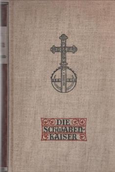 Das Kaiserbuch; Teil: [Bd.] 3., Die Schwabenkaiser