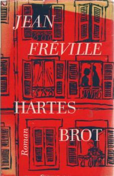 Hartes Brot : Roman.