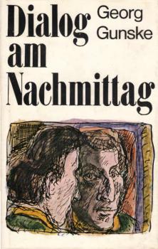 Dialog am Nachmittag : Erzählung.