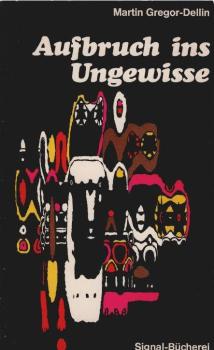 Aufbruch ins Ungewisse.