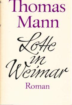 Lotte in Weimar : Roman.