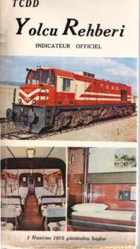 TCDD. Yolcu Rehberi. Indicateur Officiel. 1.6.1975 den gecerlidir a partir du 1. Juni 1975.