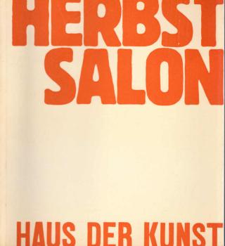 Herbst-Salon 67. Haus der Kunst, München 29.IX. bis 23.X.1967.