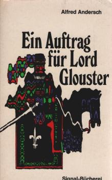 Ein Auftrag für Lord Glouster.