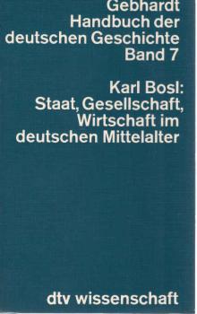 Staat, Gesellschaft, Wirtschaft im deutschen Mittelalter.