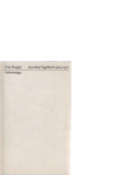 Arbeitstage : aus dem Tagebuch 1964 - 1972.