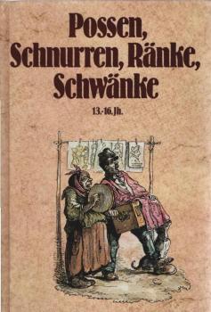 Possen, Schnurren, Ränke, Schwänke; Teil: Bd. 1., 13. - 16. Jahrhundert