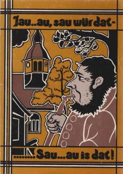 Jau...au, sau...au wür dat - sau...au is dat! : Plattdeutsches aus unserer Heimat.