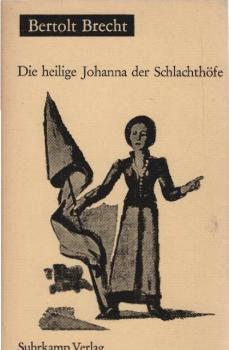 Die heilige Johanna der Schlachthöfe.
