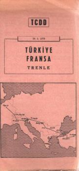 Türkiye Fransa Trenle. 30.5.1976. (Faltplatt)