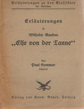 Erläuterungen zu Wilhelm Raabes "Else von der Tanne".