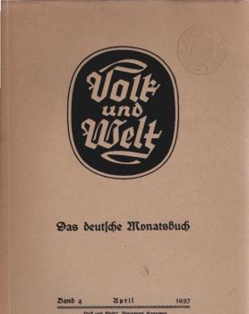 Volk und Welt : Das deutsche Monatsbuch; Band 4, April 1937