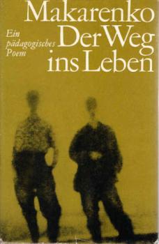 Der Weg ins Leben : e. pädag. Poem.