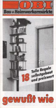 Gewußt wie 18., Tolle Regale selbstgebaut und Preiswert. (Prospekt)