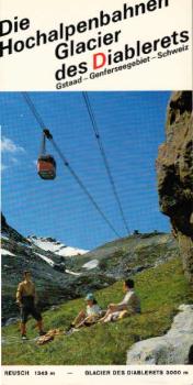Die Hochalpenbahnen Glacier des Diablerets / Les téléphériques du Glacier des Diablerets. (Faltblatt)