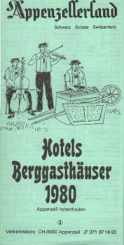 Appenzellerland : Schweiz, Suisse, Switzerland. Hotels und Berggasthäuser 1980. (Faltblatt)