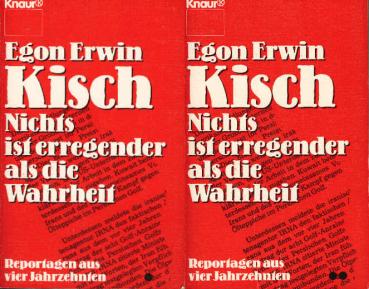 Nichts ist erregender als die Wahrheit : Reportagen aus 4 Jahrzehnten ; in 2 Bd.