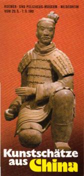 Kunstschätze aus China. Roemer- und Pelizaeus-Museum Hildesheim vom 29.5.-7.9.1981. (Faltblatt)