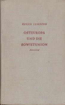 Osteuropa und die Sowjetunion : Geschichte u. Probleme der Welt hinter dem Eisernen Vorhang.