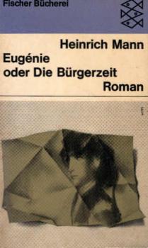 Eugénie oder Die Bürgerzeit : Roman.