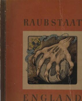 Raubstaat England : [Sammelalbum].
