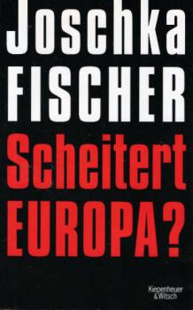 Scheitert Europa?.