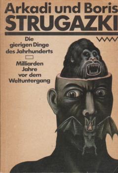 Die gierigen Dinge des Jahrhunderts : phantastischer Roman.
