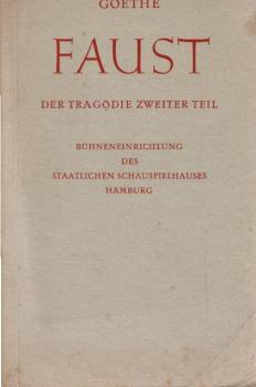 Faust : Der Tragödie zweiter Teil in fünf Akten.