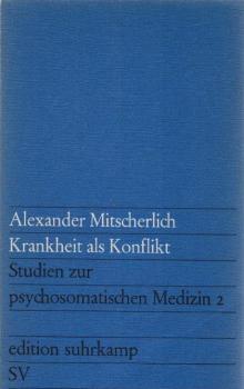 Krankheit als Konflikt : Studien zur psychosomatischen Medizin; Teil: 2.