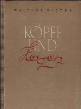 Köpfe und Herzen : Begegngn mit Zeit u. Zeitgenossen.