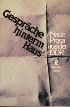Gespräche hinterm Haus : neue Prosa aus d. DDR.
