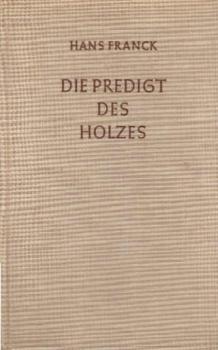 Die Predigt des Holzes