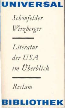 Literatur der USA im Überblick. Von den Anfängen bis zur Gegenwart.