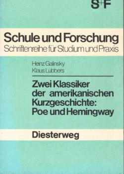 Zwei Klassiker der amerikanischen Kurzgeschichte : Interpretationen zu Edgar Allan Poe und Ernest Hemingway