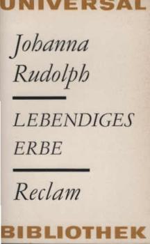 Lebendiges Erbe : Reden u. Aufsätze zur Kunst u. Literatur