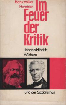 Im Feuer der Kritik : Johann Hinrich Wichern u.d. Sozialismus.