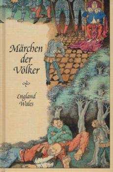 Märchen der Völker; Teil: England, Wales