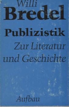 Publizistik : zur Literatur u. Geschichte.