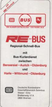 Re-Bus. Regional-Schnell-Bus mit Bus-Kurierdienst zwischen Bensersiel-Aurich-Oldenburg und Harle-Wittmund-Oldenburg. (Faltblatt)