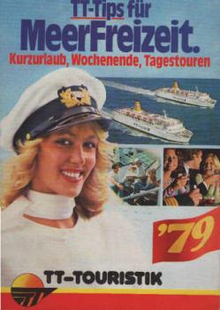 TT-Tips für Meer Freizeit. Kurzurlaub, Wochendende, Tagestouren. Urlaubs-Programm 1979.
