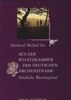 Aus der Schatzkammer der Deutschen Märchenstrasse; Teil: Bd. 2., Nördliches Weserbergland