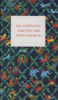 Die schönsten Märchen der Weltliteratur.