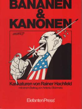 Bananen & [und] Kanonen : Karikaturen von Rainer Hachfeld ; [Wanderausstellung].